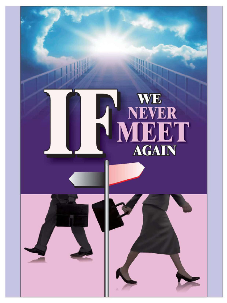 IF WE NEVER MEET AGAIN - Tract | PDF