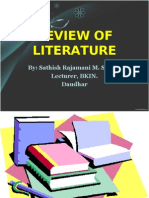 Review of Literature: By: Sathish Rajamani M. SC (N), Lecturer, BKIN. Daudhar