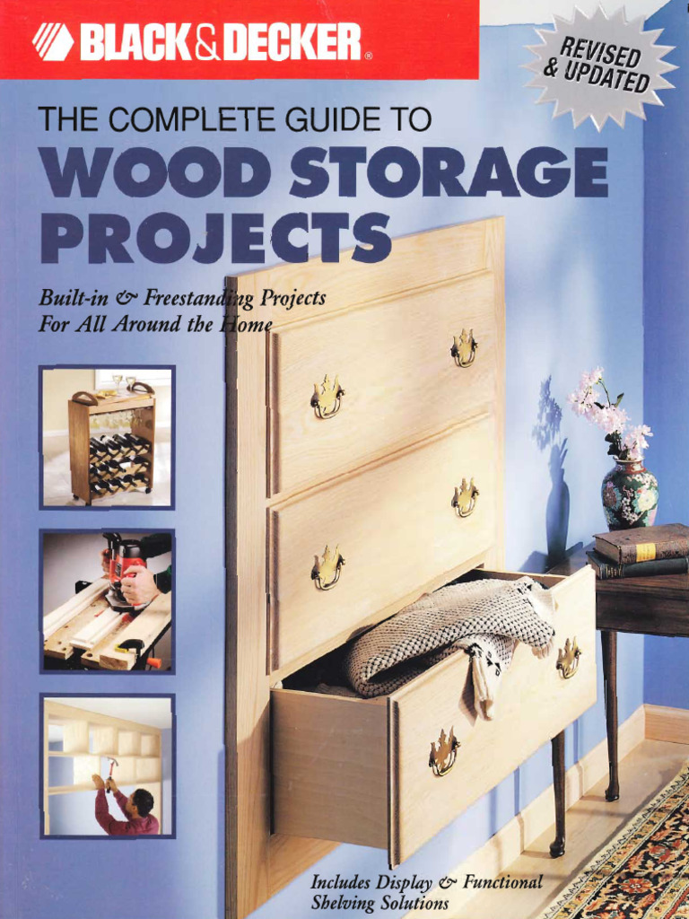 The Complete Guide To Wood Storage Projects | PDF