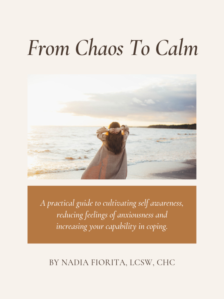 From Chaos To Calm A Practical Guide To Helping You Manage Your Anxiety ...