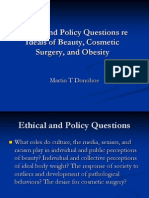 Ethical and Policy Questions Re Ideals of Beauty, Cosmetic Surgery, and Obesity