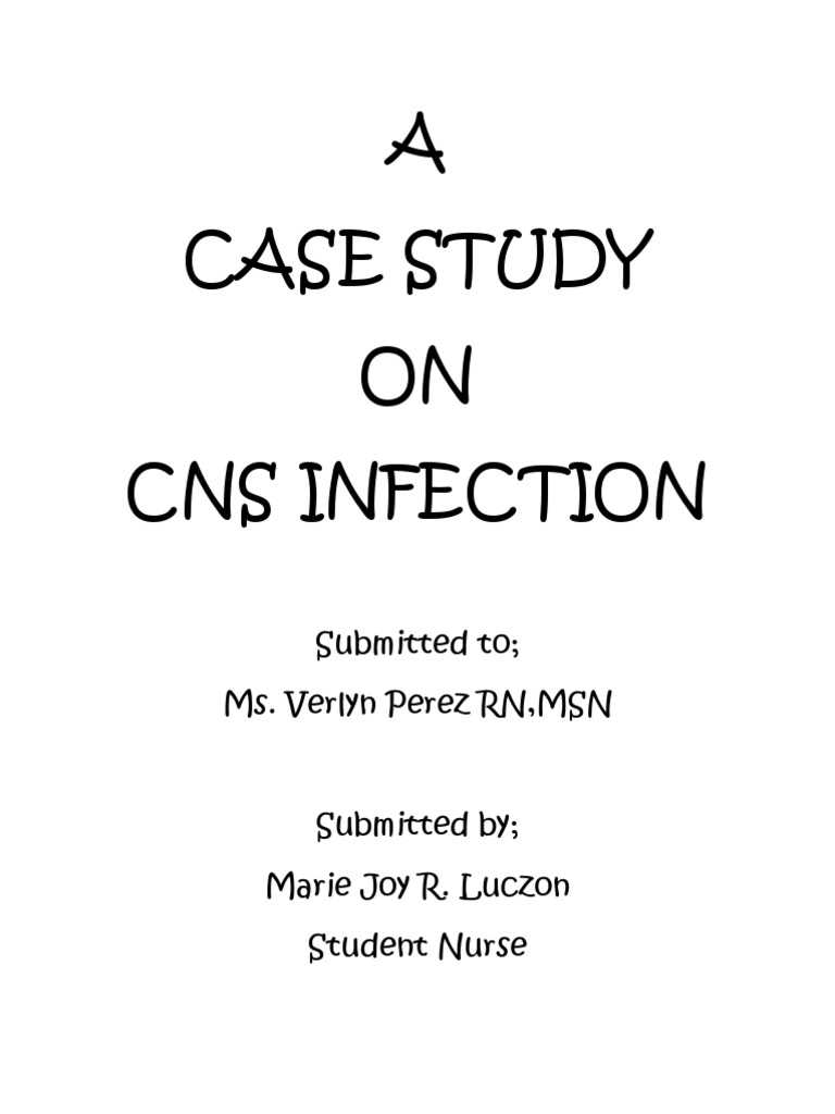 Case Study on CNS Infection in Children | PDF | Cerebrum | Brainstem