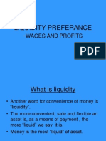 Liquidity Preferance - : Wages and Profits