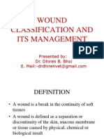 Wound Classification and Its Management: Presented By: Dr. Dhiren B. Bhoi