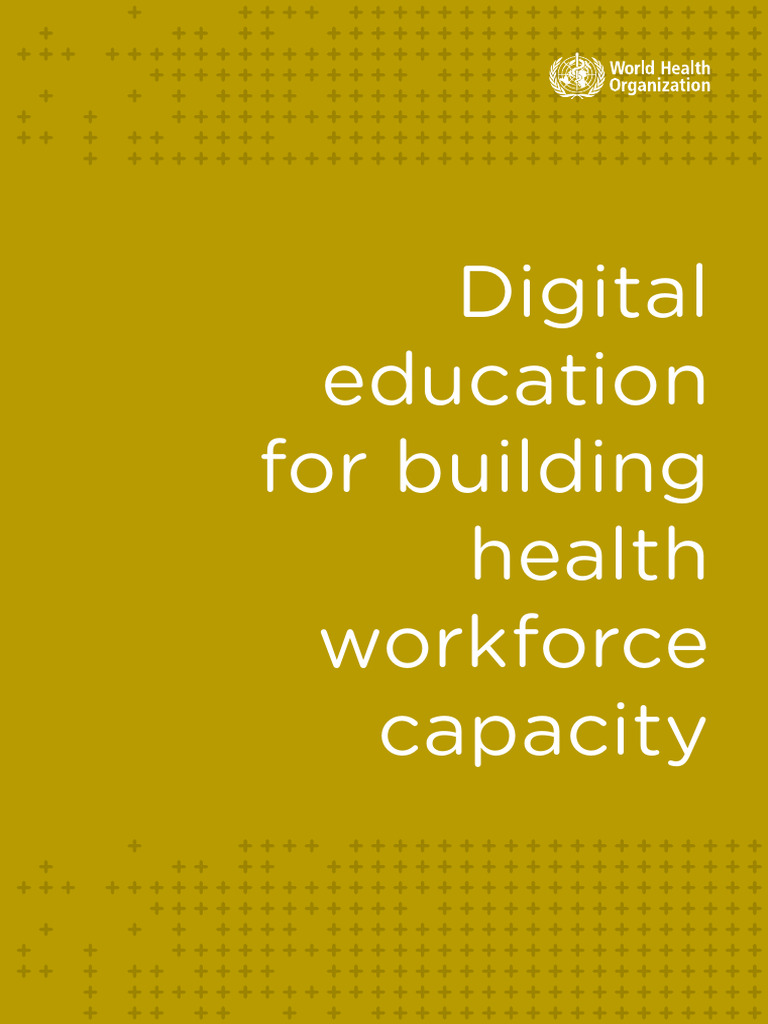 Digital Education for Health Workforce Capacity | PDF | Educational ...
