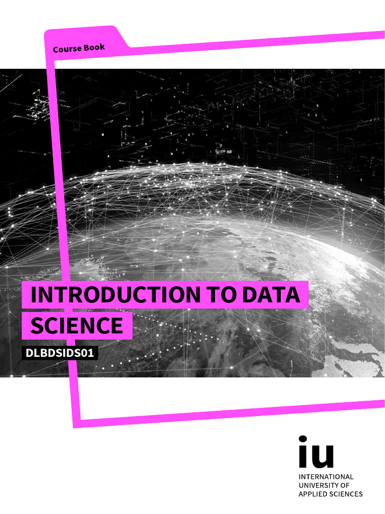001-2023-0714 DLBDSIDS01 Course Book | PDF | Data Science | Machine ...
