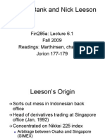 Barings Bank and Nick Leeson: Fin285a: Lecture 6.1 Fall 2009 Readings: Marthinsen, Chapter 7 Jorion 177-179