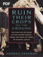 Andrea Freeman - Ruin Their Crops On The Ground - The Politics of ...