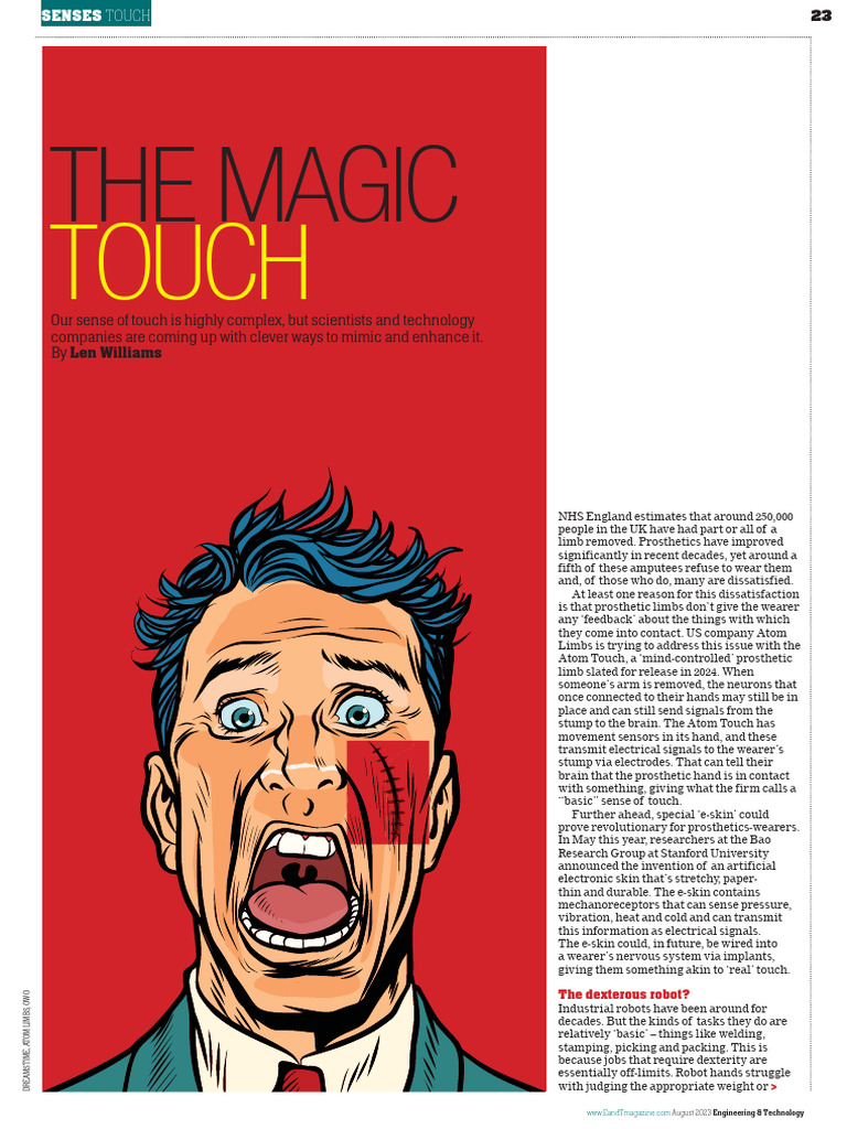 The magic touch our sense of touch is highly complex but scientists and