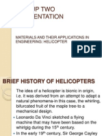 Group Two Presentation: Materials and Their Applications in Engineering: Helicopter