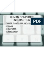 Three Things Are Included in This Human Computer Interaction