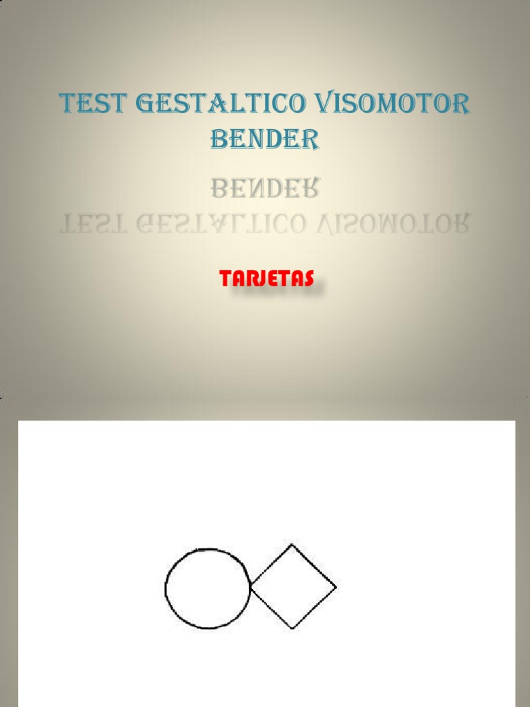 Test Gestaltico Visomotor Bender