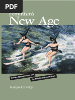 Karlyn Crowley - Feminism's New Age - Gender, Appropriation, and ...