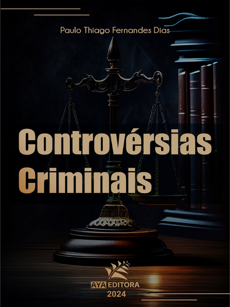 Controvérsias no Direito Penal Brasileiro | PDF | Presunção de ...