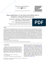 Parag Kolhe, Ekta Misra, Rangaramanujam M. Kannan, Sujatha Kannan and Mary Lieh-Lai - Drug Complexation, in Vitro Release and Cellular Entry of Dendrimers and Hyperbranched Polymers