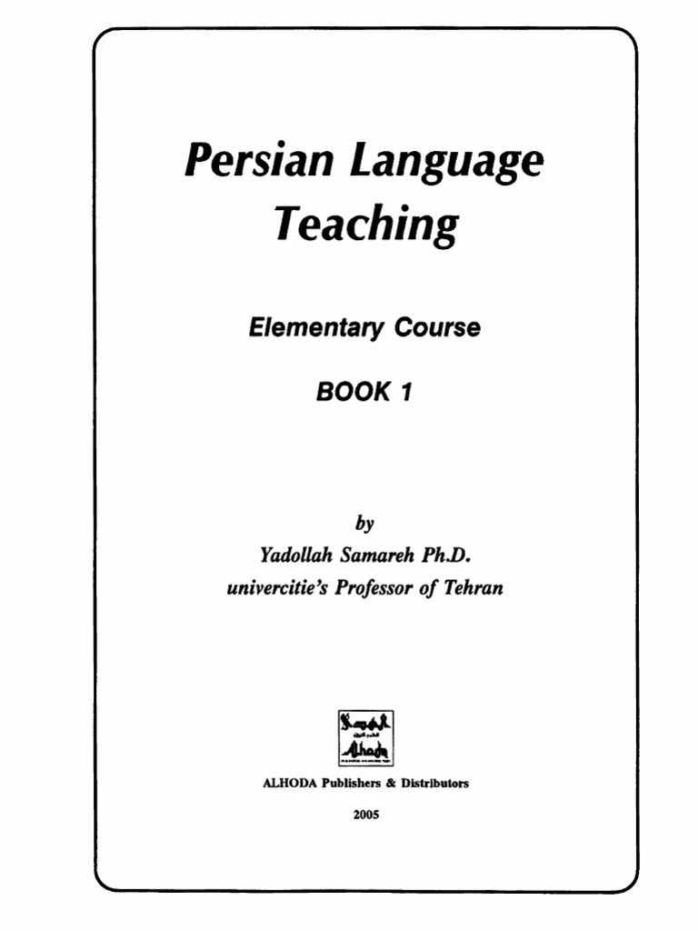 Persian Language Teaching Elementary Course Book 1 | PDF