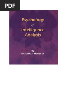 Heuer - Psychology of Intelligence Analysis