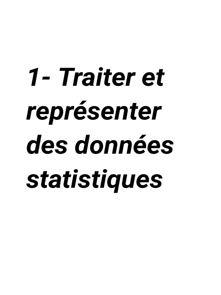 1 - Traiter Et Représenter Des Données Statistiques | PDF