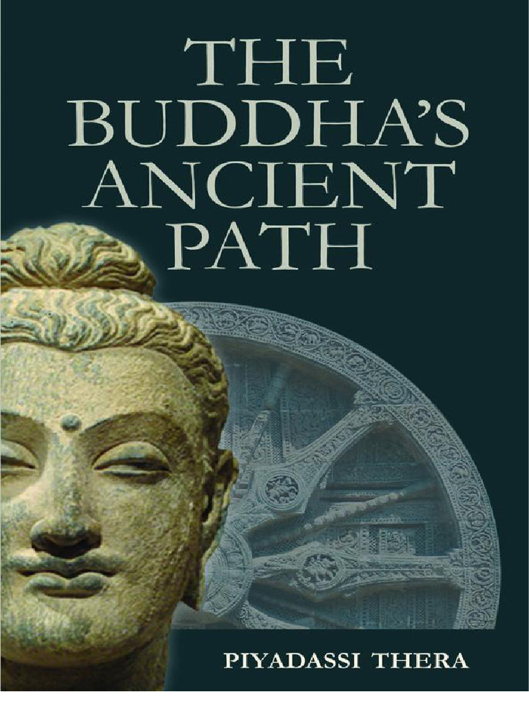 bp103s Piyadassi Buddhas-Ancient-Path | PDF