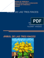 Arbol de Las Tres Raizes