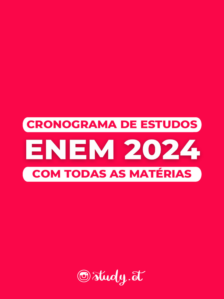 Cronograma de Estudos Enem 2024 | PDF