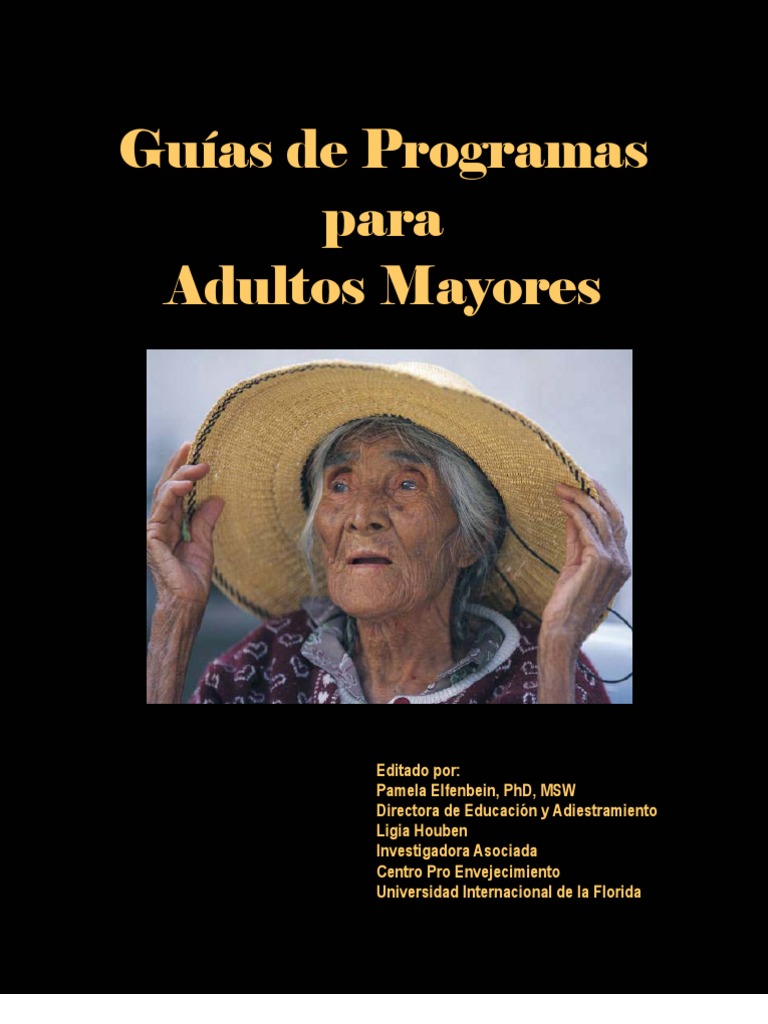 Guías para Cuidadores de Adultos Mayores | PDF | Adultos | Vejez
