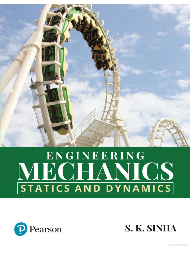 Engineering Mechanics by SK Sinha Sir (Till Chapter 3) | PDF