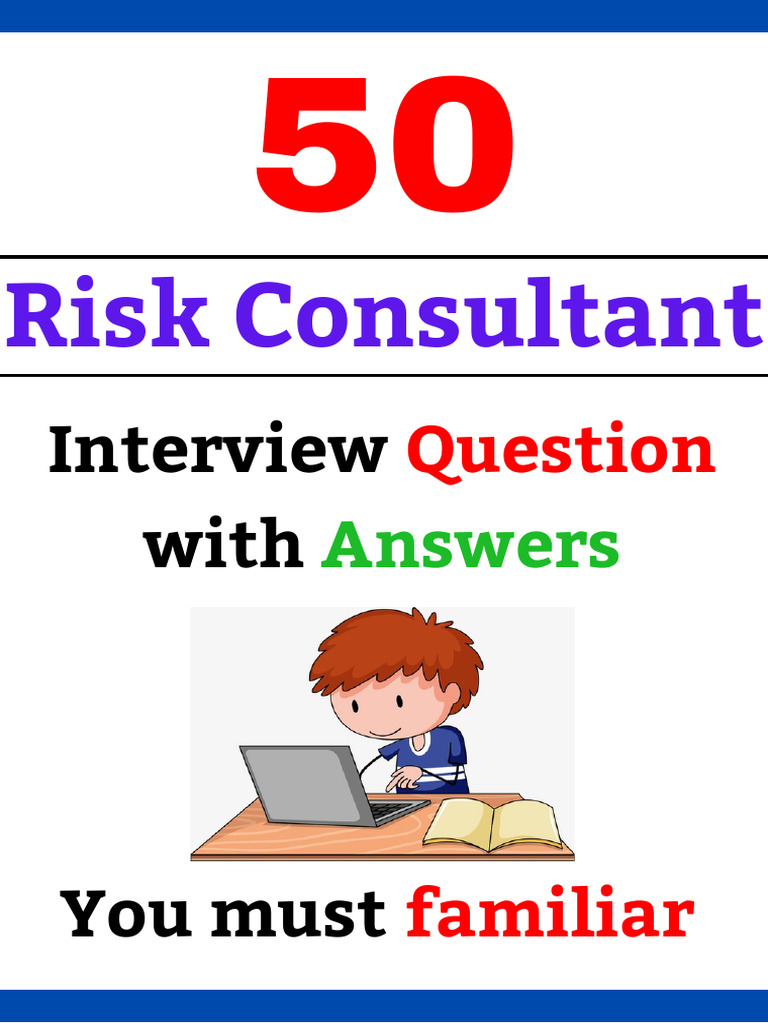 Risk Consultant Interview Questions With Answers 1695157480 | PDF