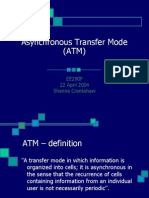 Asynchronous Transfer Mode (ATM) : EE290F 22 April 2004 Shanna Crankshaw