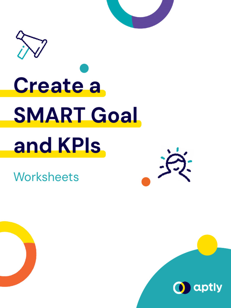 Create A SMART Goal and KPIs | PDF | Performance Indicator | Business