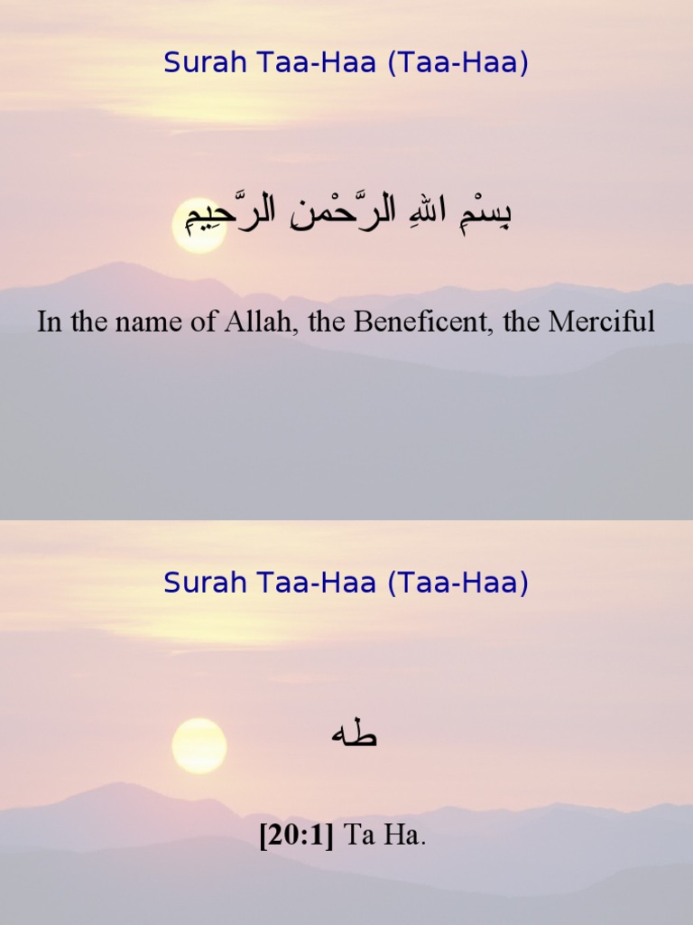 Surah Taa-Haa (Taa-Haa) : in The Name of Allah, The Beneficent, The ...