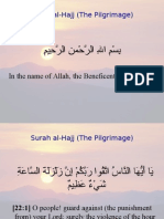 Surah Al-Hajj (The Pilgrimage) : in The Name of Allah, The Beneficent, The Merciful