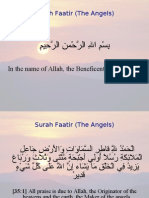 Surah Faatir (The Angels) : in The Name of Allah, The Beneficent, The Merciful