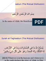 Surah At-Taghaabun (The Mutual Disillusion) : in The Name of Allah, The Beneficent, The Merciful