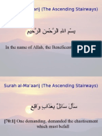 Surah Al-Ma'aarij (The Ascending Stairways) : in The Name of Allah, The Beneficent, The Merciful