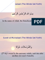 Surah Al-Mursalaat (The Winds Set Forth) : in The Name of Allah, The Beneficent, The Merciful