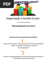 Organização e Gestão Escolar - municipalização