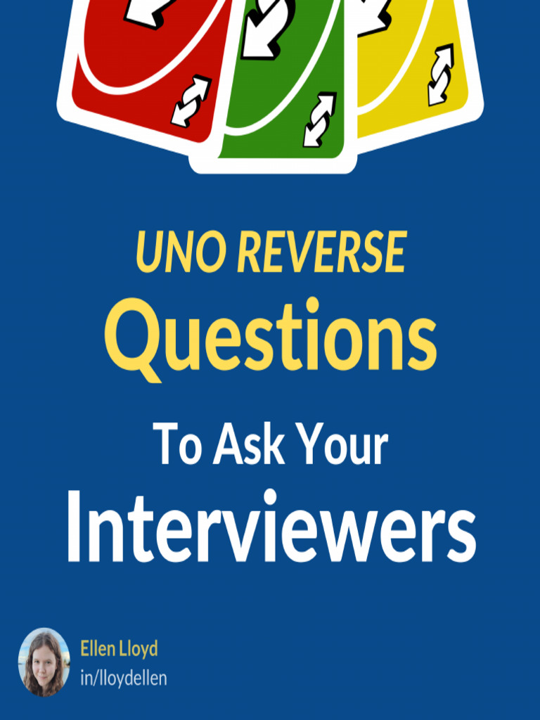 Uno Reverse Questions To Ask Interviewers 1670154530 | PDF