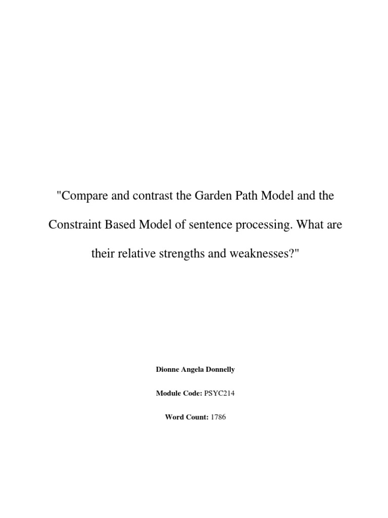 Compare And Contrast The Garden Path Model And The - 