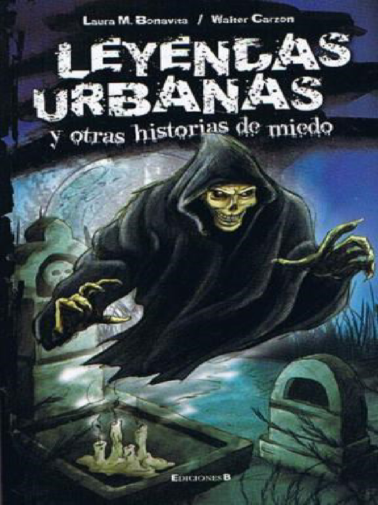 Leyendas Urbanas Y Otras Historias De Miedo Pdf