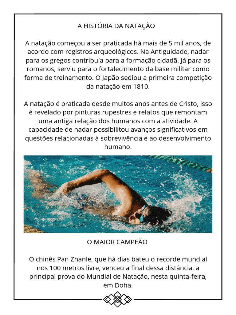 A HISTÓRIA DA NATAÇÃO A Natação Começou A Ser Praticada Há Mais de 5 ...
