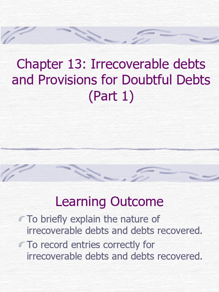 Chapter 13 Notes (Part 1) - Irrecoverable Debts | PDF