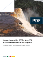 Lessons Learned for REDD+ from PES and Conservation Incentive Programs 