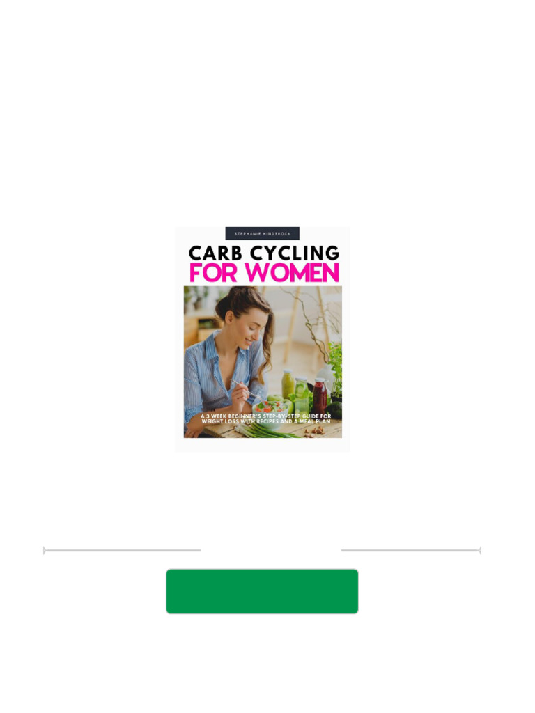 Carb Cycling For Women A 3 Week Beginner S Step by Step Guide For