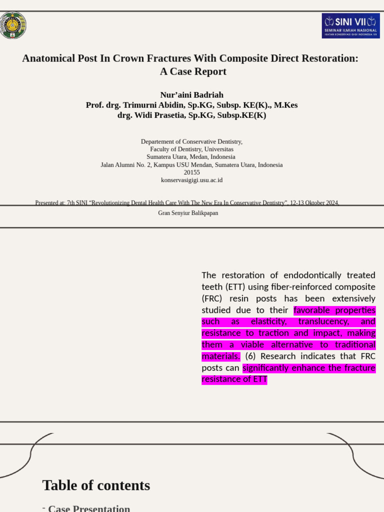 Anatomical Post in Crown Fractures With Composite Direct Restoration: A ...