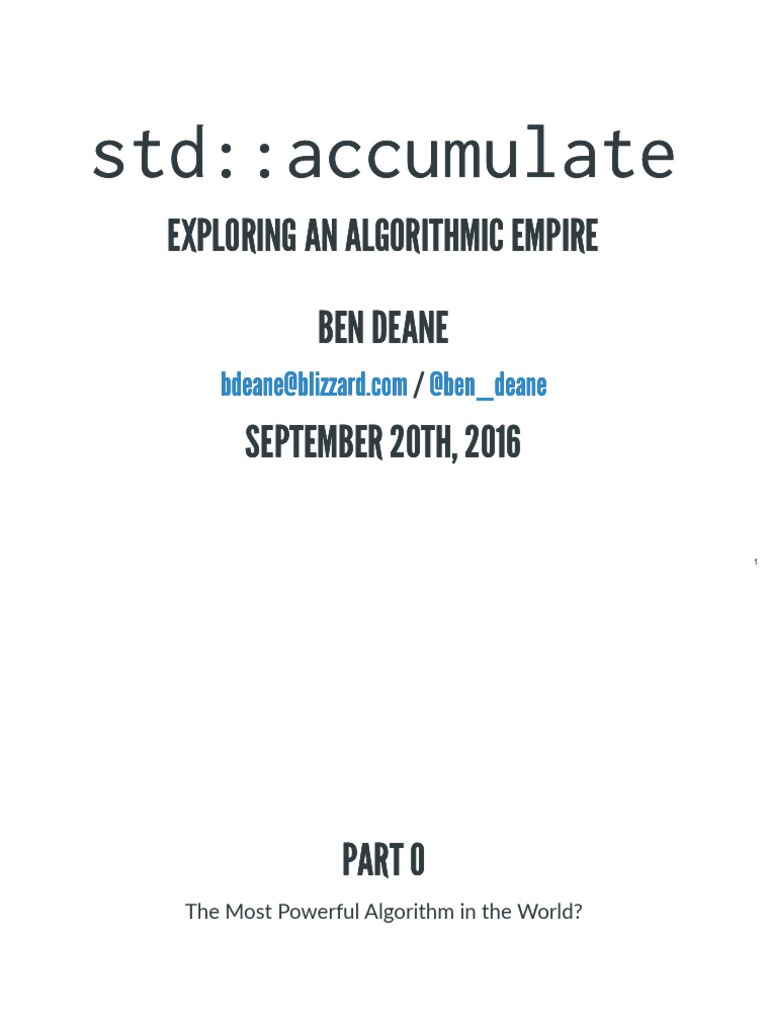 Accumulate - Exploring An Algorithmic Empire - Ben Deane - CppCon 2016 ...