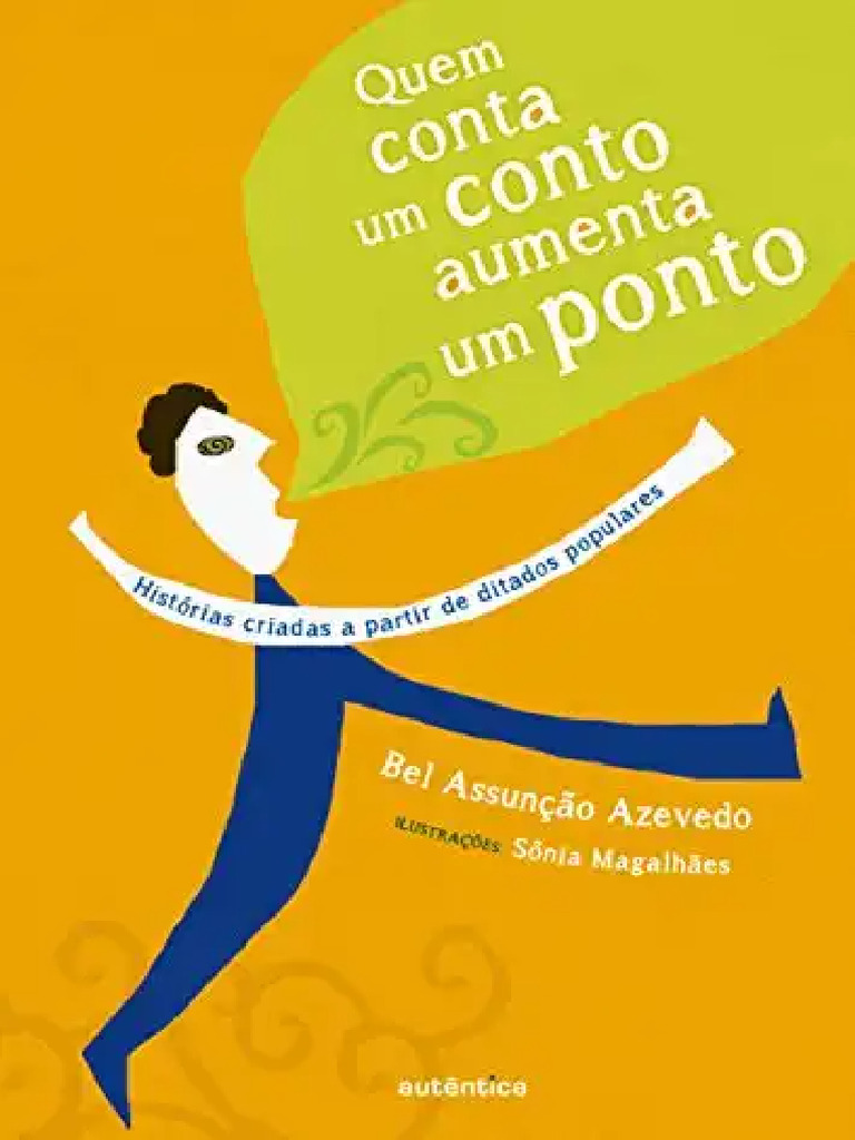 Quem Conta Um Conto Aumenta Um Ponto His | PDF