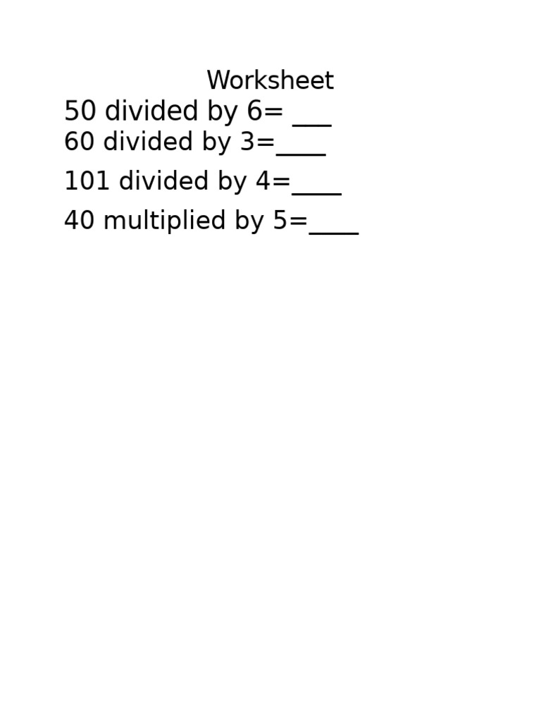 Worksheet 60 Divided by 3 101 Divided by 4 40 Multiplied by 5 PDF