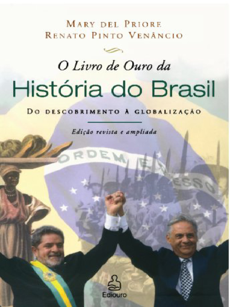 Resumo Livro De Ouro Da Historia Do Brasil Mary Del Priore R Venancio Pdf