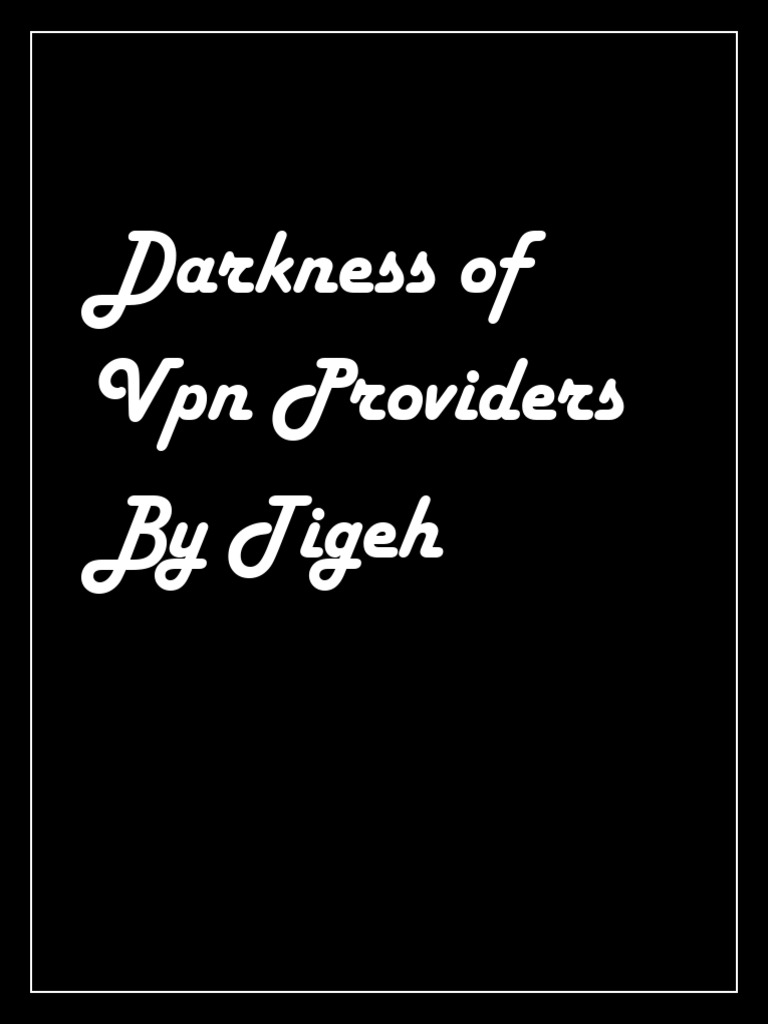 Darkness of vpn providers pdf